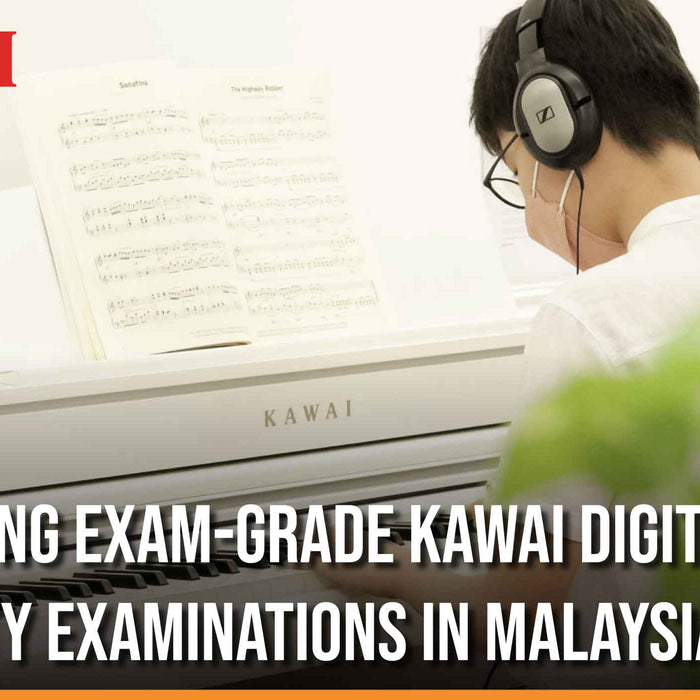 Music Bliss Together with Kawai Malaysia Introducing Exam-Grade Digital PIano For Trinity Examinations in Malaysia