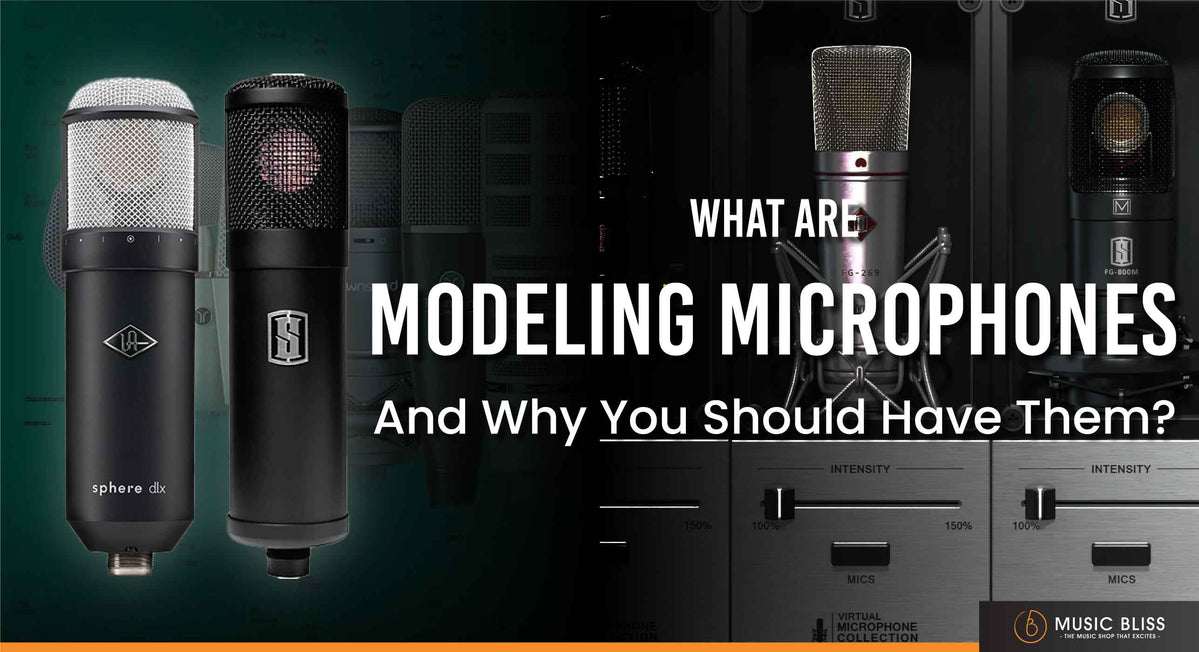What Are Modeling Microphones And Why You Should Have Them? Music
