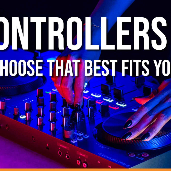 DJ Controllers : How To Choose That Best Fits Your Needs