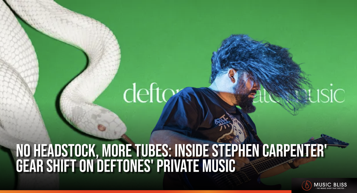 No Headstock, More Tubes: Inside Stephen Carpenter's Gear Shift on Deftones' Private Music