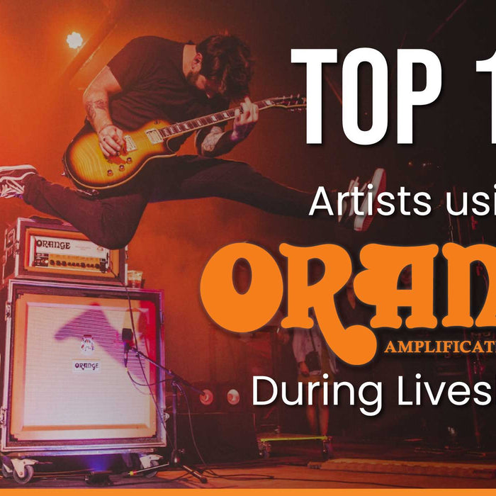 Top 10 Artists Using Orange Amps During Liveshows!