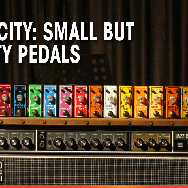 Tone City: Small but Mighty Pedals