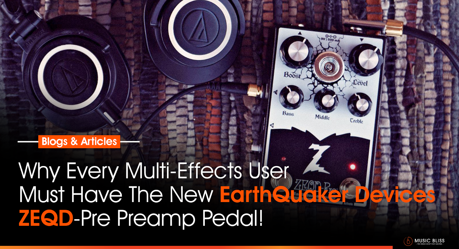 Why Every Multi-Effects User Must Have The New EarthQuaker Devices ZEQD-Pre Preamp Pedal!
