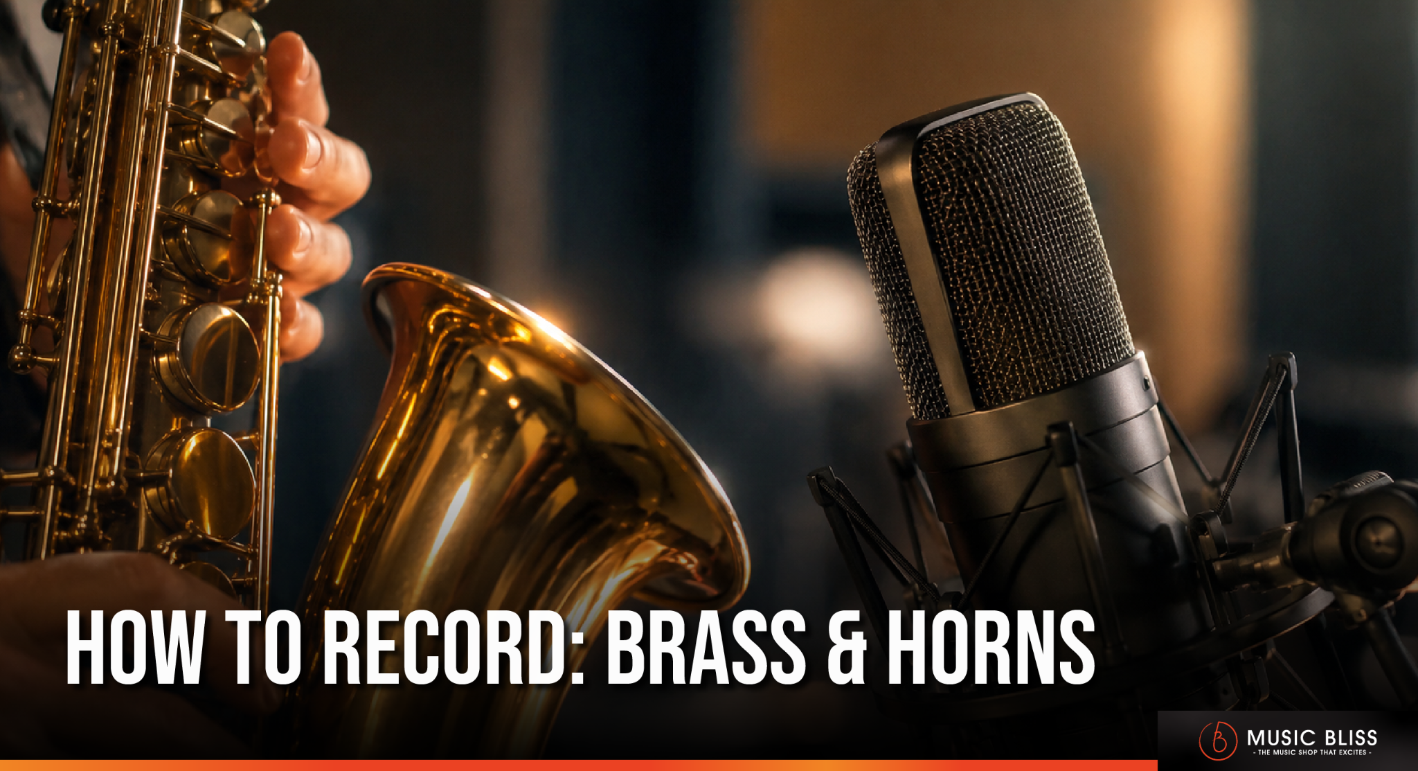 How To Record: Brass & Horns