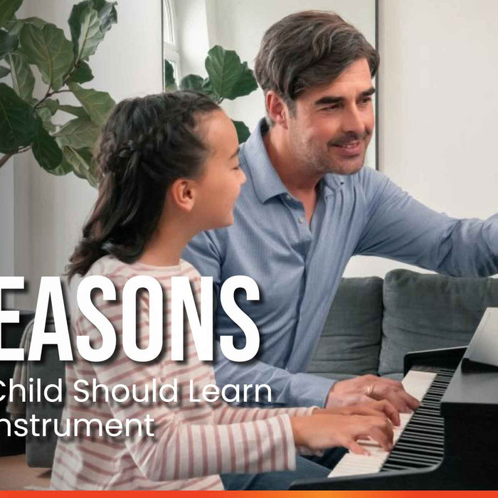 10 Reasons Why Your Child Should Learn a Musical Instrument