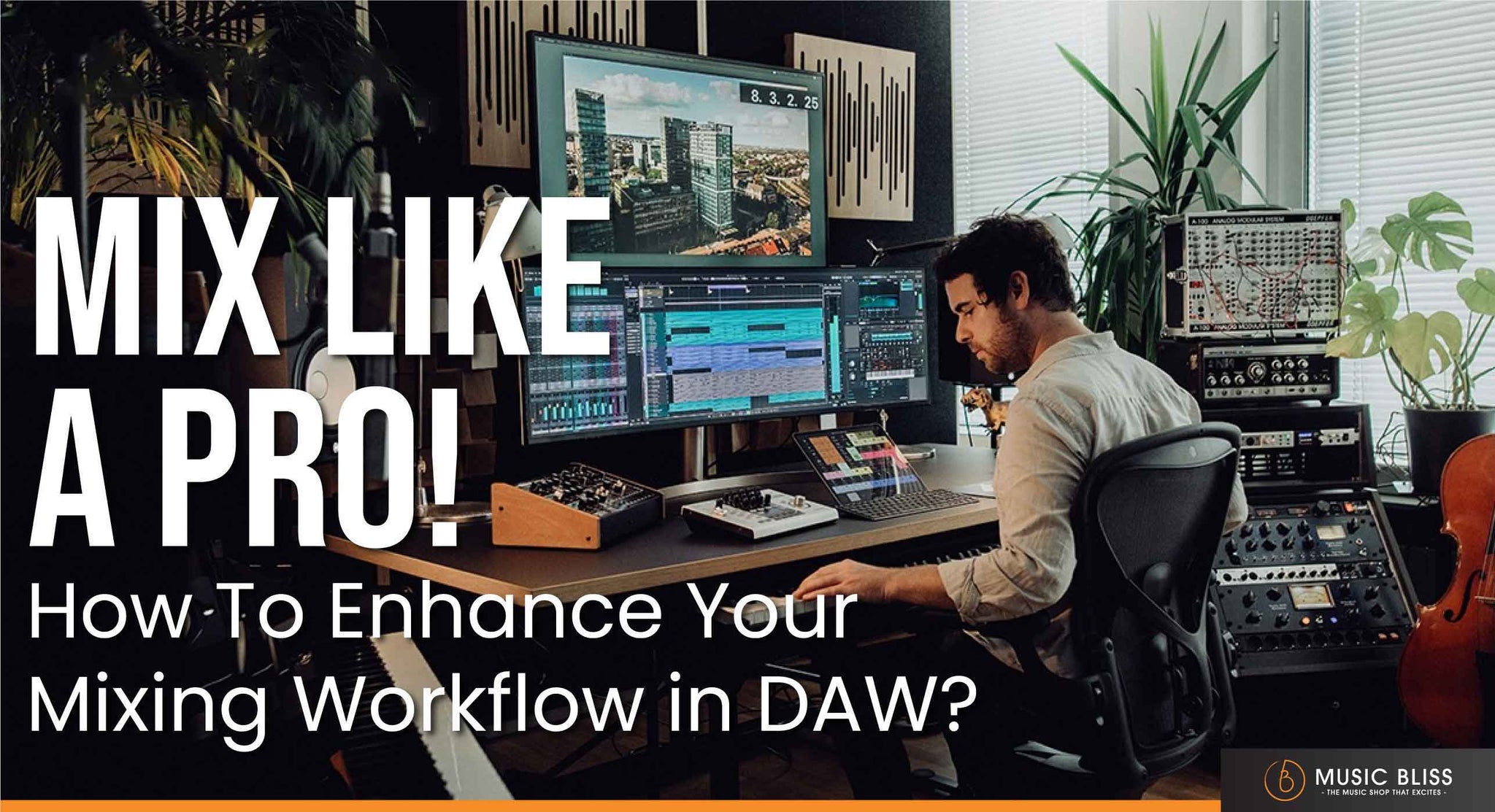 Mix Like a Pro: How to Enhance Your Mixing Workflow in DAW?