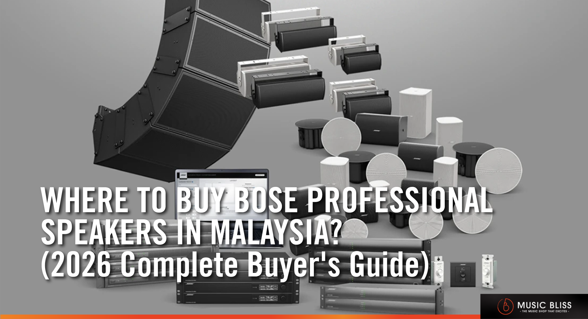 Where to Buy Bose Professional Speakers in Malaysia? (2026 Complete Buyer's Guide)