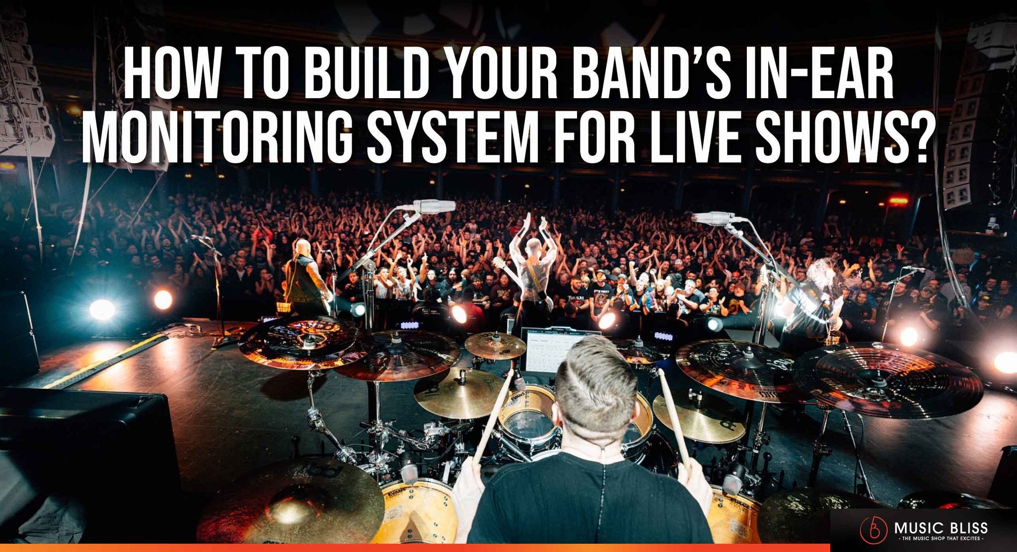 How To Build Your Band’s In-Ear Monitoring System For Live Shows?
