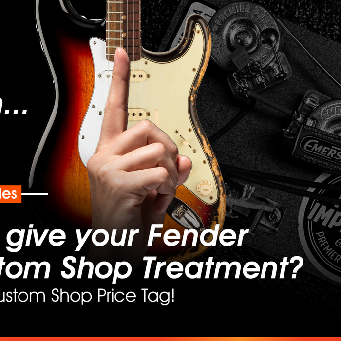 Shhhh! There's a Way to Give Your Fender the Custom Shop Treatment Without the Custom Shop Price Tag