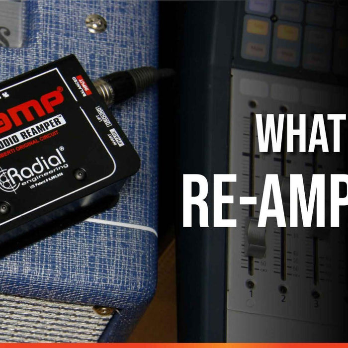 What Is Reamping?