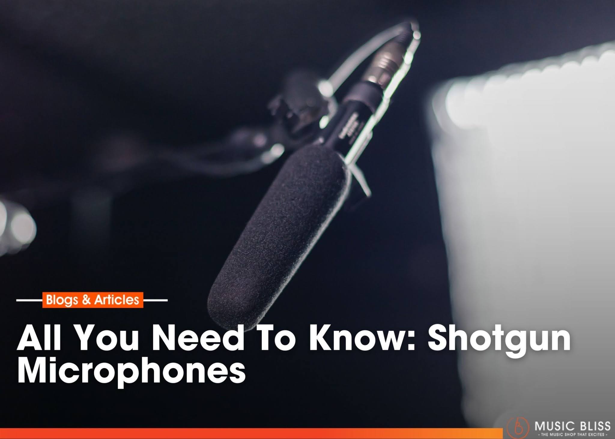 All You Need To Know: Shotgun Microphones