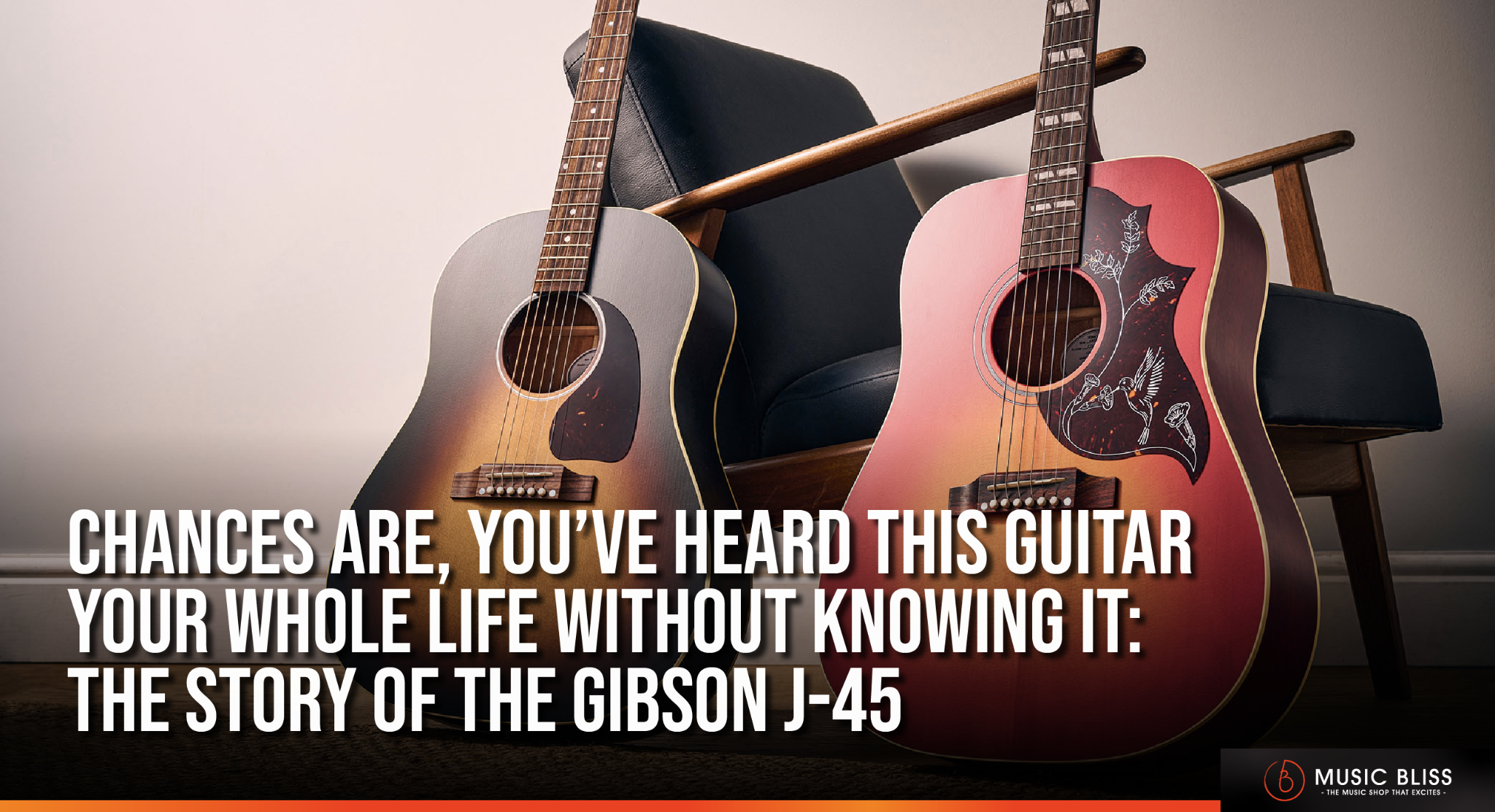 Chances Are, You’ve Heard This Guitar Your Whole Life Without Knowing It: The Story of the Gibson J-45
