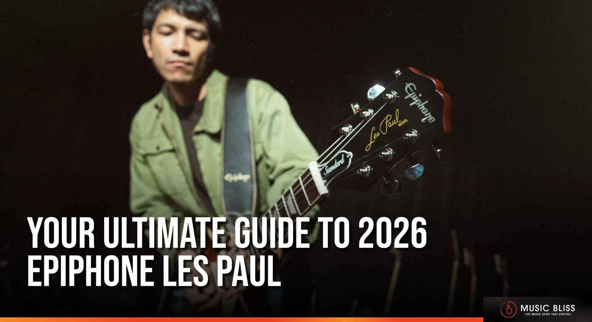 Your Ultimate Guide To 2026 Epiphone Les Paul