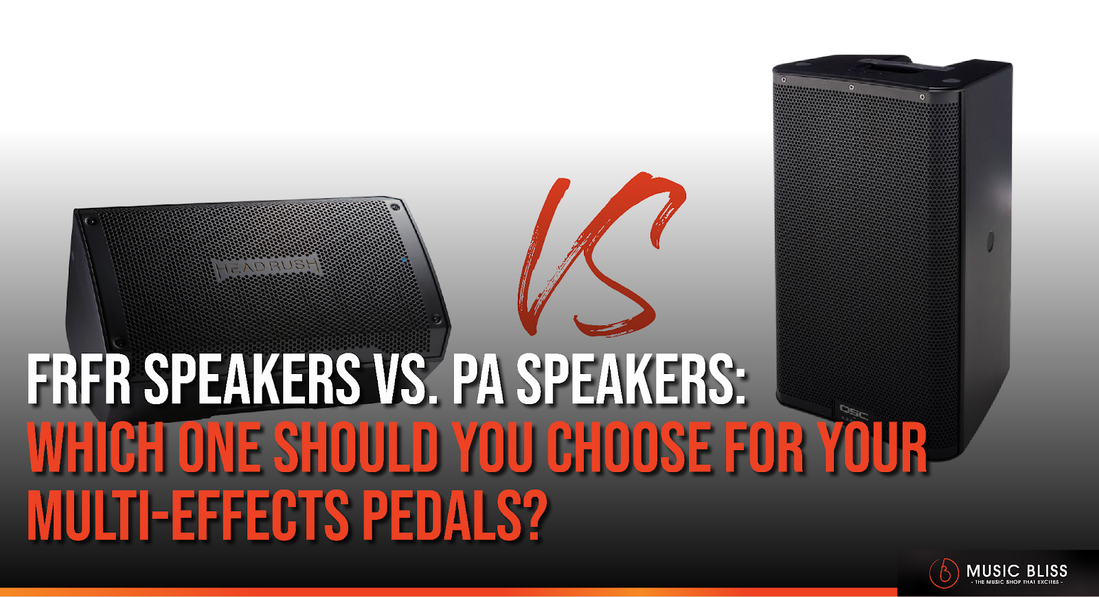 FRFR Speakers vs. PA Speakers: Which One Should You Choose For Your Multi-Effects Pedals?