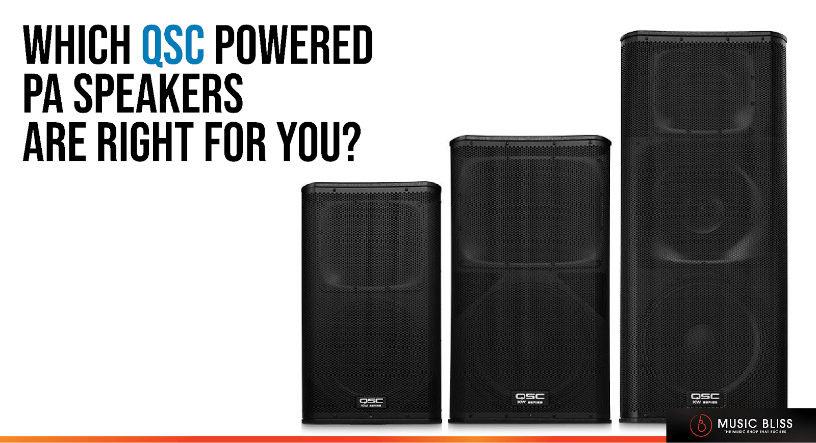 Which QSC Powered PA Speakers Are Truly Right For You ?