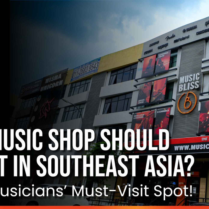 Which Music Shop Should You Visit in Southeast Asia? Touring Musicians’ Must-Visit Spot!