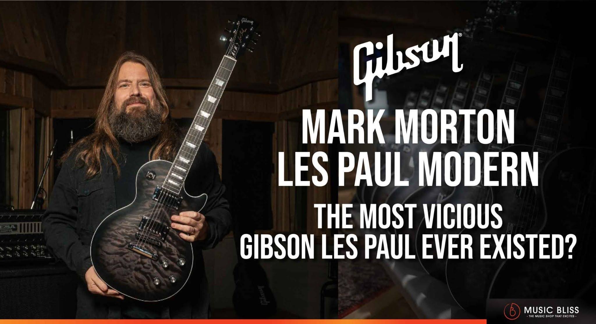Gibson Mark Morton Les Paul Modern: The Most Vicious Gibson Les Paul Ever Existed?
