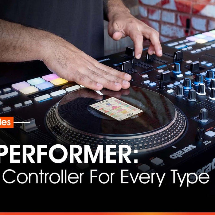 Rane Performer: The Best Controller For Every Type of DJ!