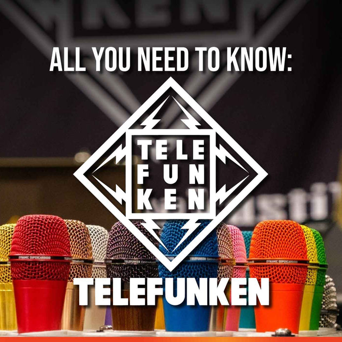 All You Need To Know: Telefunken