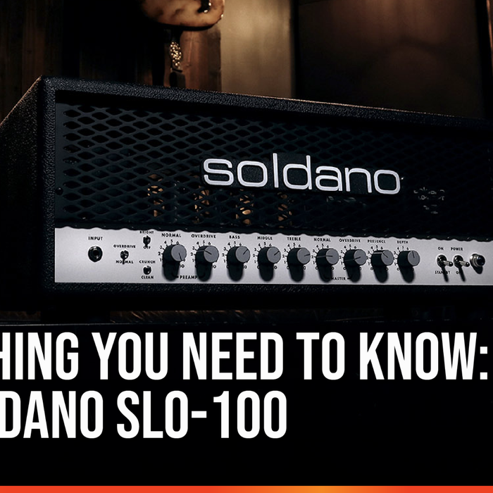 All You Need To Know: Soldano SLO-100
