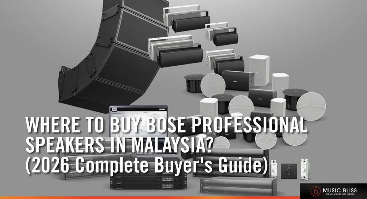 Where to Buy Bose Professional Speakers in Malaysia? (2026 Complete Buyer's Guide)