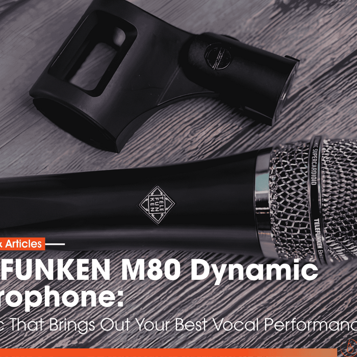 TELEFUNKEN M80 Dynamic Microphone: The Mic That Brings Out Your Best Vocal Performance
