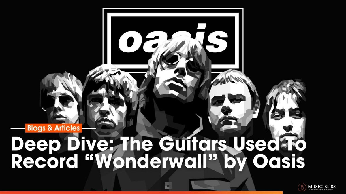 wonderwall-guitar-guide-guitars-used-by-oasis-to-record-the-classic
