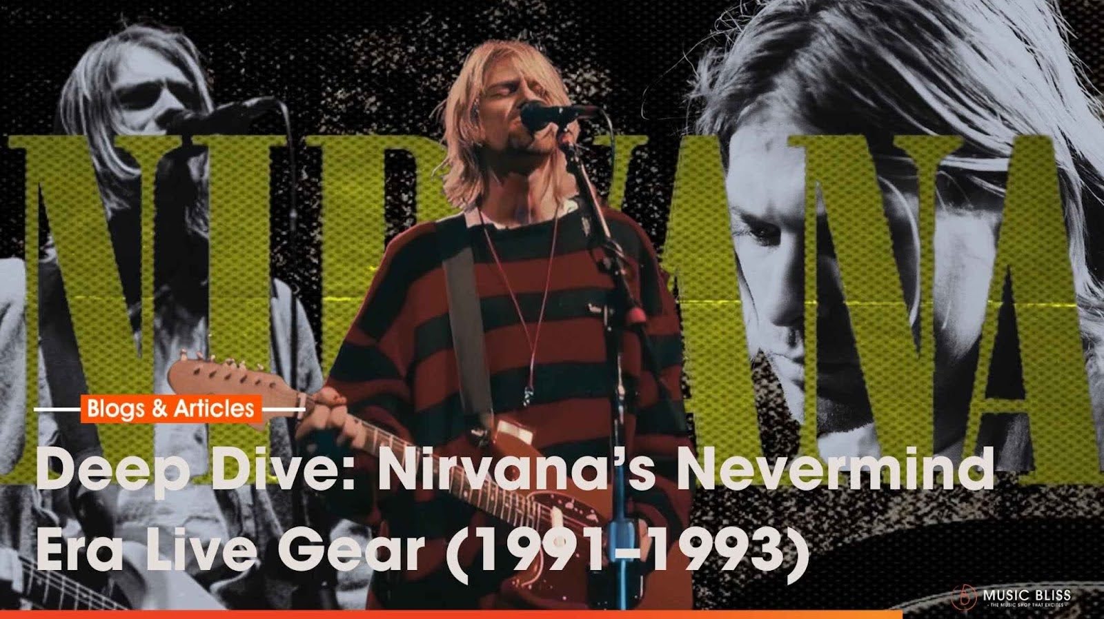 Deep Dive: Nirvana’s Nevermind Era Live Gear (1991–1993)