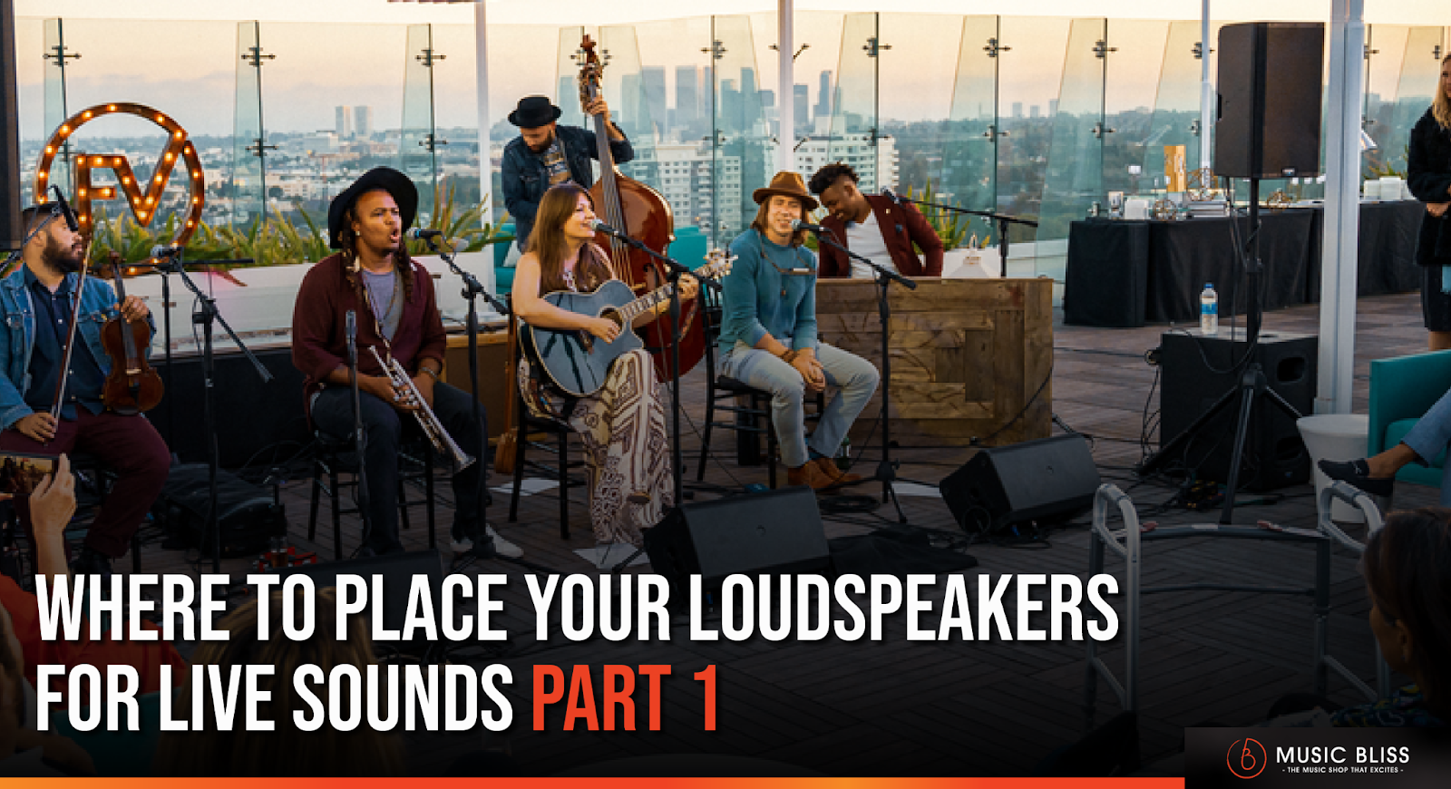 Where To Place Your Loudspeakers For Live Sounds (Part 1)