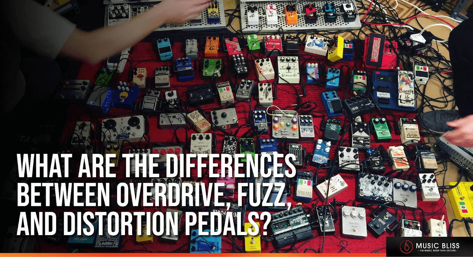 What Are The Differences between Overdrive, Fuzz, and Distortion Pedals?