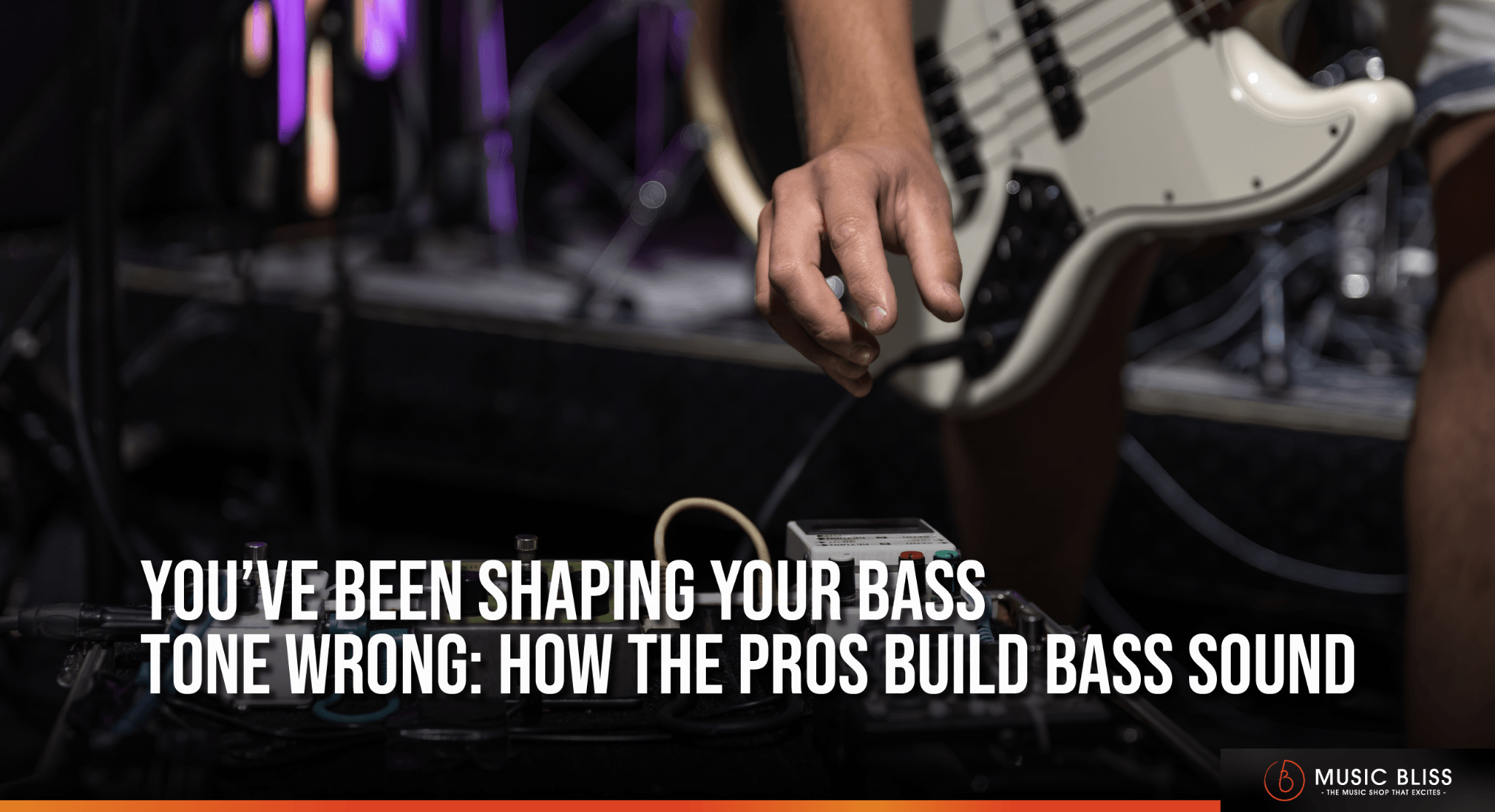 You’ve Been Shaping Your Bass Tone Wrong: How the Pros Build Bass Sound