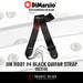 DiMarzio DD3148 Jim Root #4 Standard Guitar Strap - Black - Music Bliss Malaysia