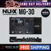 NUX MG-30 Versatile Modeler Multi-Effects Pedal - Music Bliss Malaysia