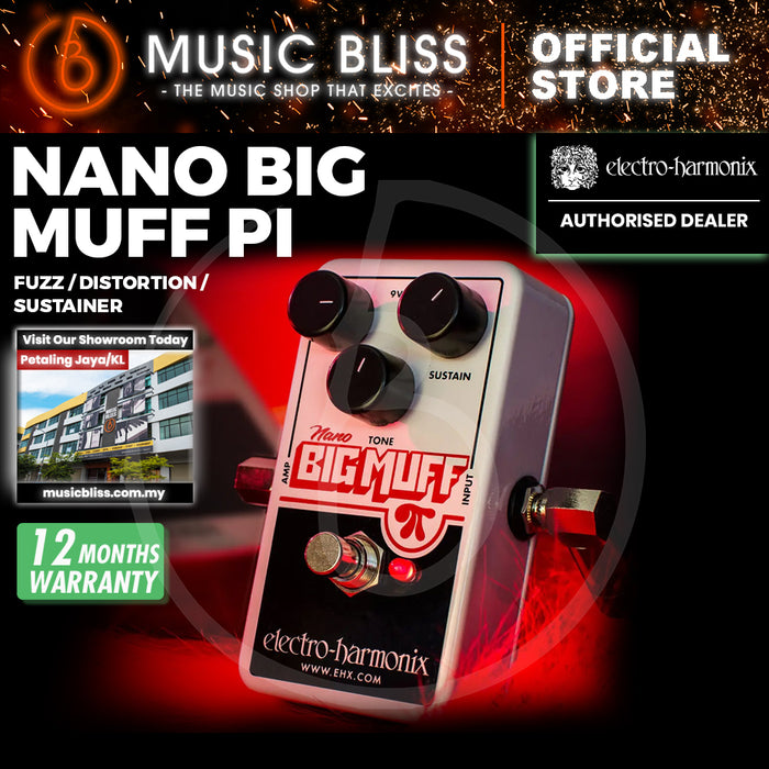 Electro Harmonix Nano Big Muff Pi Distortion / Fuzz / Overdrive Pedal