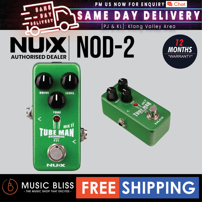 NUX NOD2 Tube Man MKII Overdrive Pedal - Music Bliss Malaysia