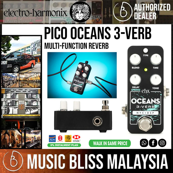 Electro Harmonix Oceans 3-verb Reverb Pedal - Music Bliss Malaysia