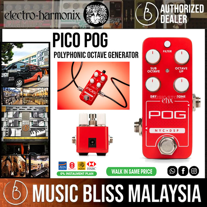 Electro Harmonix Pico POG Polyphonic Octave Generator Pedal - Music Bliss Malaysia