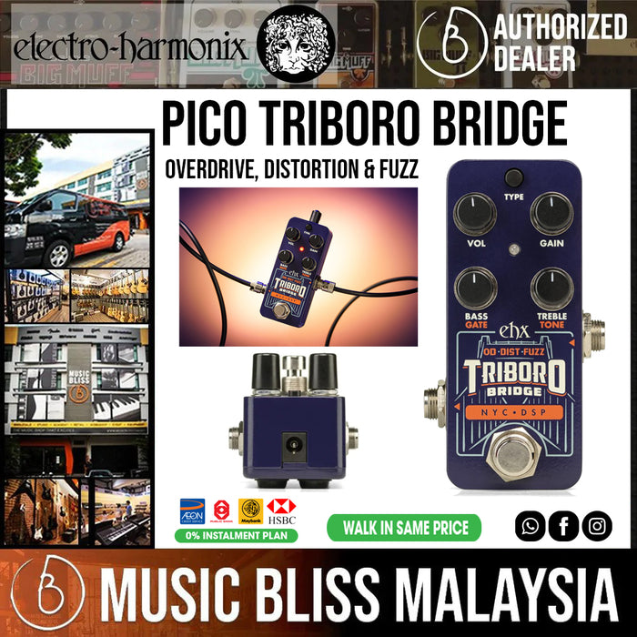 Electro Harmonix Pico Triboro Bridge Tri-mode Drive Pedal - Music Bliss Malaysia