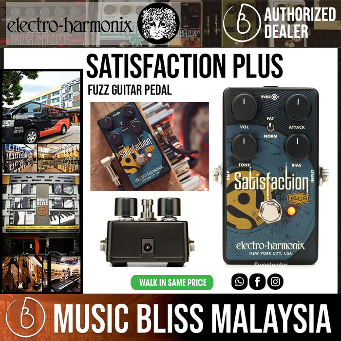 Electro Harmonix Satisfaction Plus Fuzz Pedal - Music Bliss Malaysia