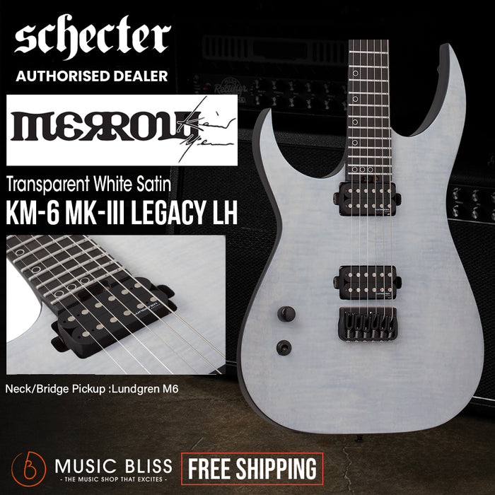 Schecter KM-6 MK-III Legacy Left-Handed Electric Guitar - Transparent White Satin