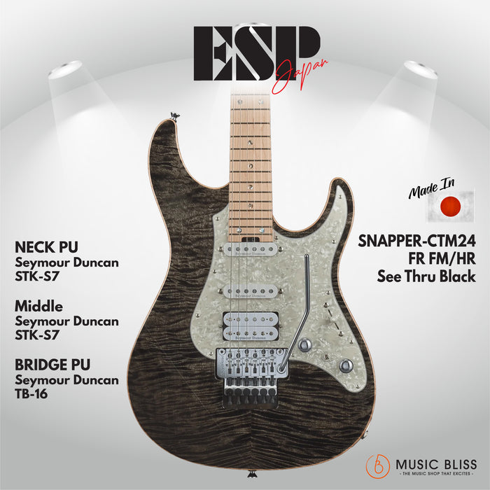 ESP Original SNAPPER-CTM24 FR FM/HR - See Thru Black [MIJ - Made in Japan] - Music Bliss Malaysia