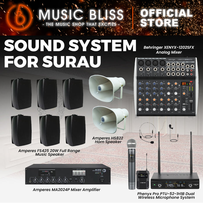 Sound System for Surau with Amperes MA2024P Mixer Amplifier, FS425 Speaker, HS822 Horn Speaker, Behringer 1202SFX Mixer and Phenyx PTU-52-1H1B Dual Wireless Microphone System