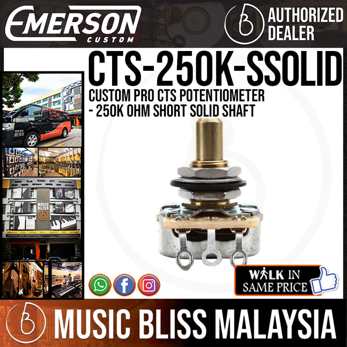 Emerson Custom Pro CTS Potentiometer - 250k Ohm Short Solid Shaft - Music Bliss Malaysia