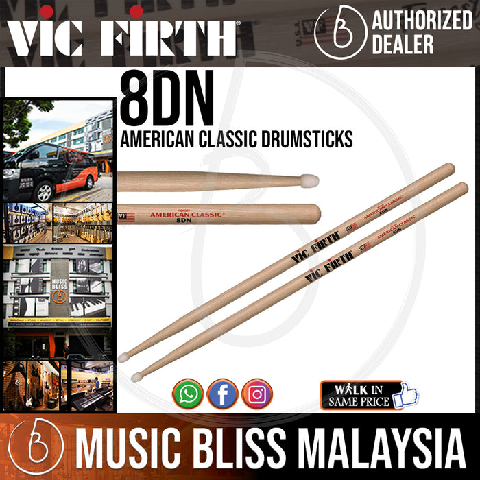 Vic Firth American Classic Drumsticks - 8D - Nylon Tip (8DN) - Music Bliss Malaysia