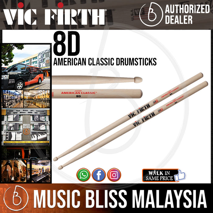 Vic Firth American Classic Drumsticks - 8D - Wood Tip - Music Bliss Malaysia