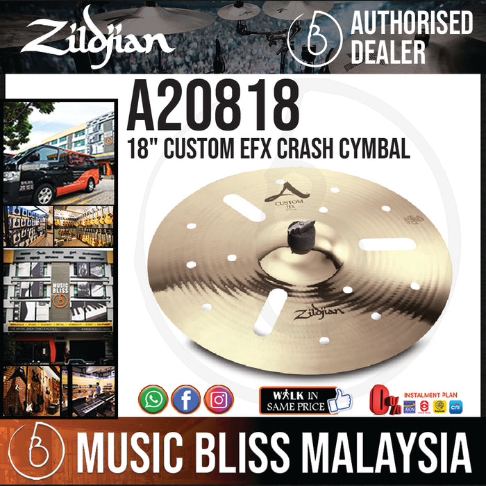 Zildjian 18" A Custom EFX Crash Cymbal (A20818) - Music Bliss Malaysia