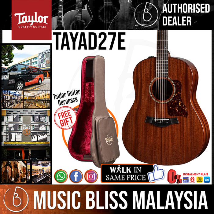 Taylor American Dream AD27e Mahogany Acoustic-Electric Guitar - Natural *Crazy Sales Promotion* - Music Bliss Malaysia
