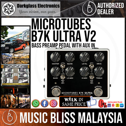 Darkglass Microtubes B7K Ultra V2 Bass Preamp Pedal with Aux In - Music Bliss Malaysia