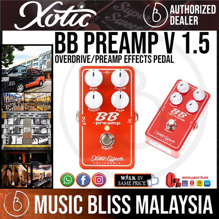 Xotic BB Preamp v 1.5 Pedal - Music Bliss Malaysia