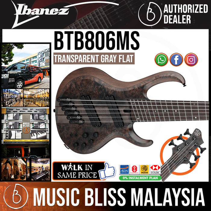 Ibanez BTB806MS 6-string Bass Guitar - Transparent Gray Flat - Music Bliss Malaysia